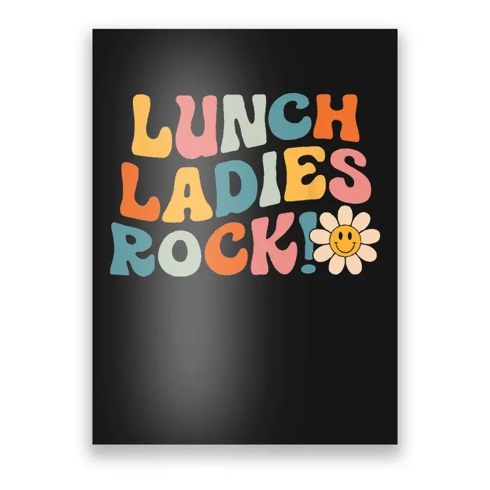 Lunch Ladies Rock! Retro Lunch Ladies Squad Cafeteria Crew Poster