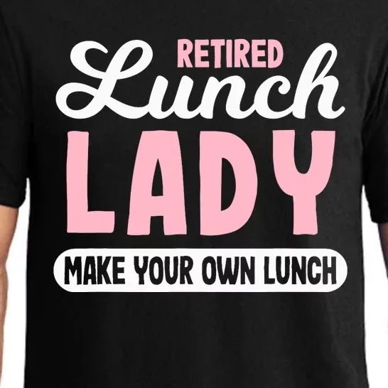 Lunch Lady Retired - Make your own Lunch Cafeteria Pajama Set