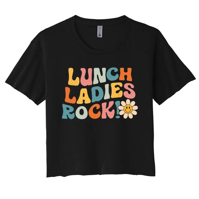 Lunch Ladies Rock! Retro Lunch Ladies Squad Cafeteria Crew Women's Crop Top Tee