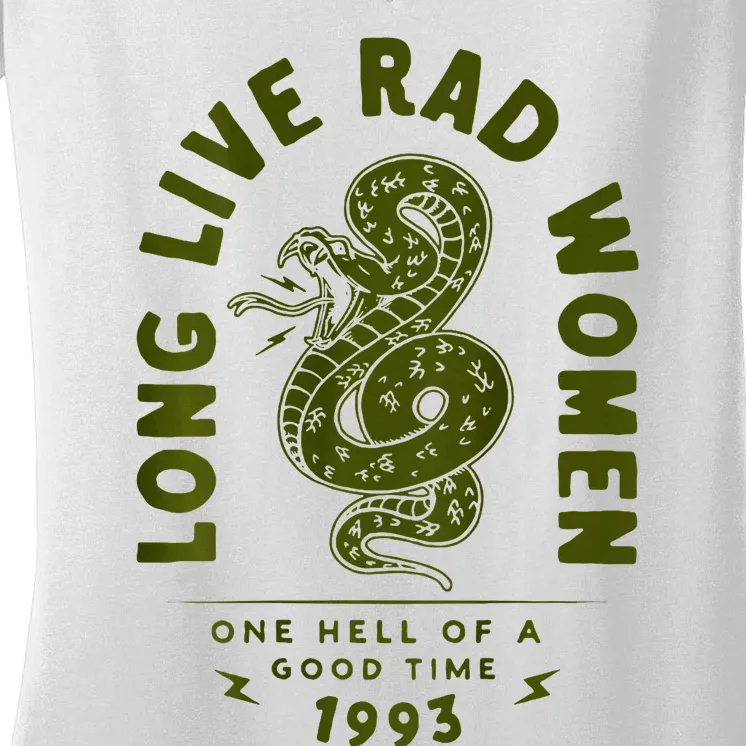 Long Live Rad Women One Hell Of A Good Time On Back Women's V-Neck T-Shirt