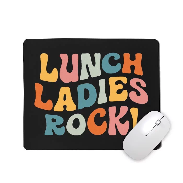 Lunch Ladies Rock! Retro Lunch Ladies Squad Cafeteria Crew Mousepad