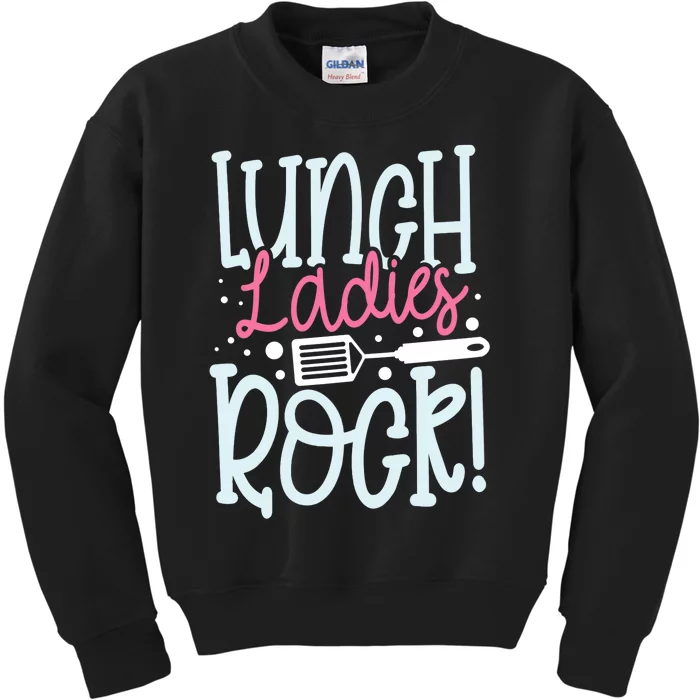 Lunch Ladies Rock Lady Squad School Woman Cafeteria Worker Kids Sweatshirt