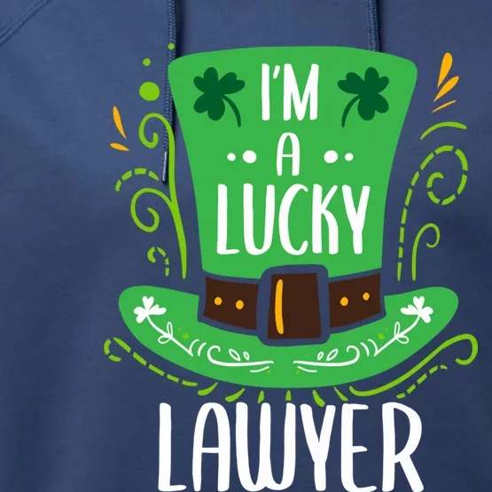 Lucky Lawyer St Patrick's Day Lawyers Gift Performance Fleece Hoodie