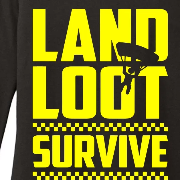 Land Loot Survive Womens CVC Long Sleeve Shirt