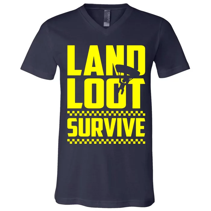 Land Loot Survive V-Neck T-Shirt