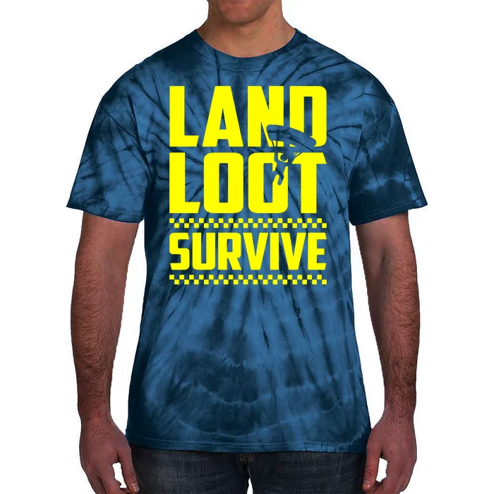 Land Loot Survive Tie-Dye T-Shirt