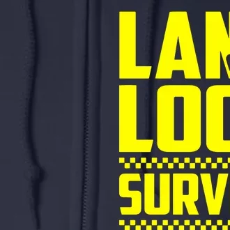 Land Loot Survive Full Zip Hoodie