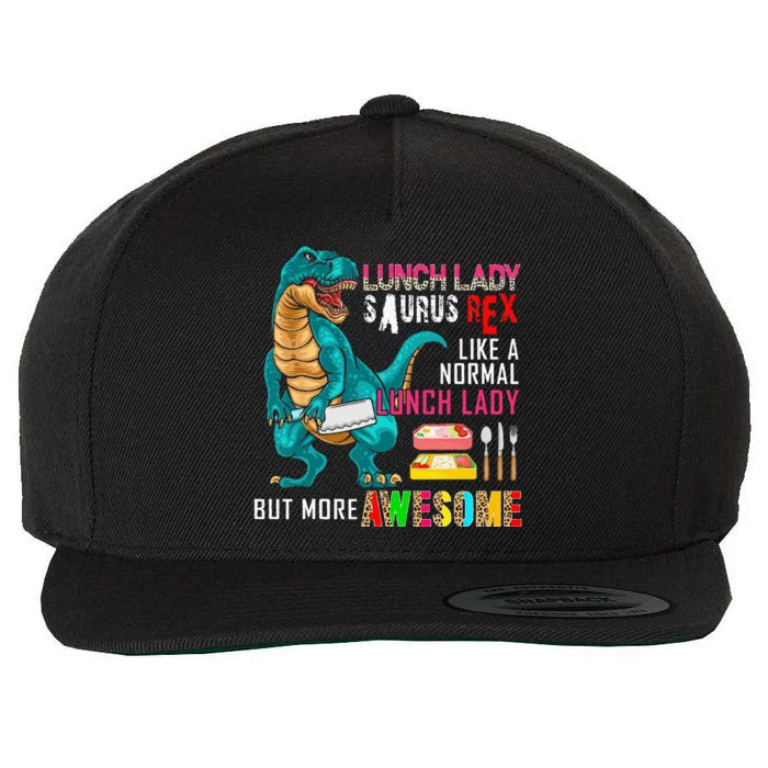 Lunch Lady Saurus Rex Only More Awesome Funny Lunch Lady Wool Snapback Cap