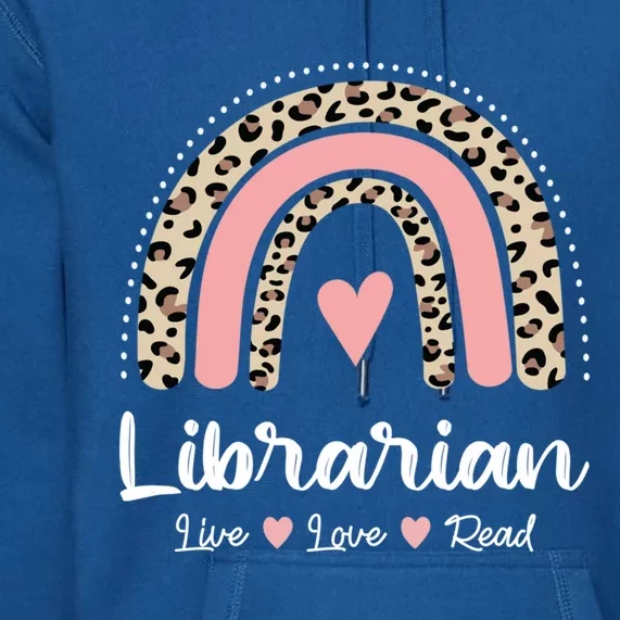 Librarian Library Squad Book Lover Rainbow Cute Literary Great Gift Premium Hoodie