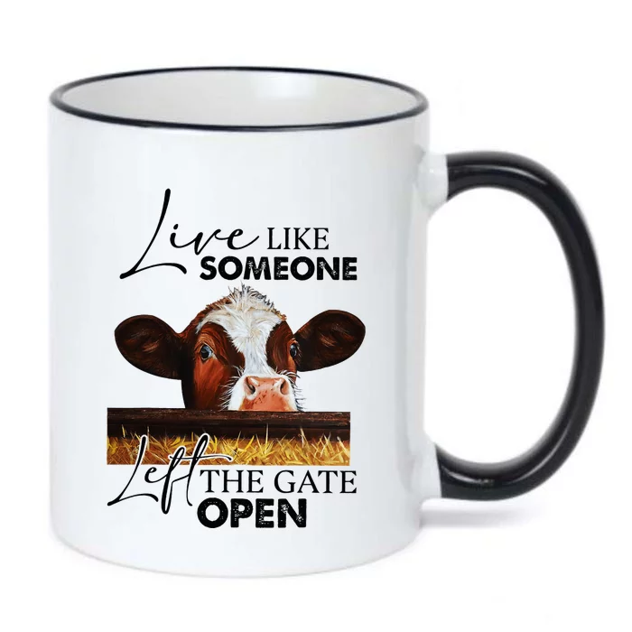 Live Like Someone Left The Gate Open Cow Black Color Changing Mug