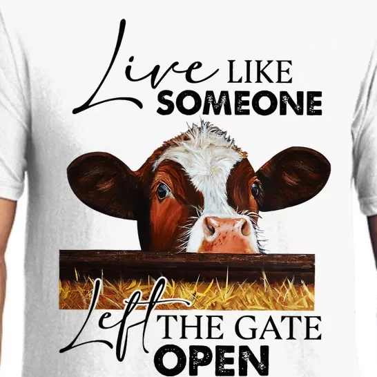 Live Like Someone Left The Gate Open Cow Pajama Set