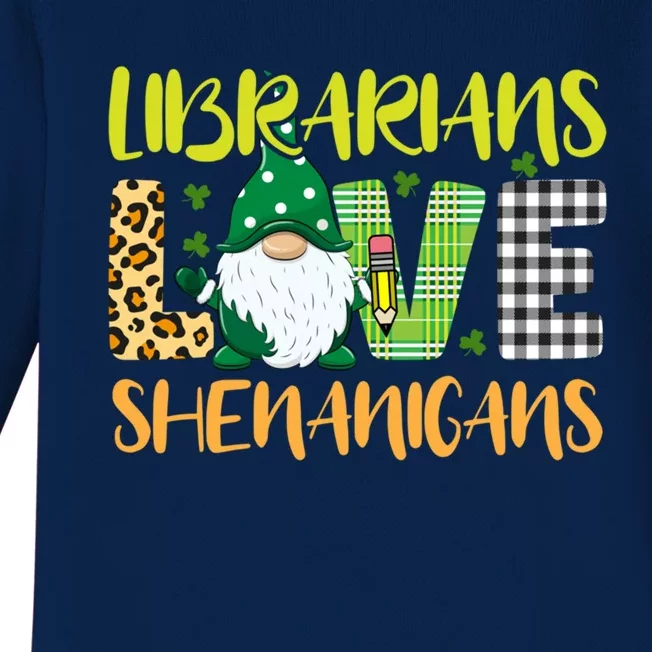 Librarians Love Shenanigans Funny Gnome St Patricks Day Meaningful Gift Baby Long Sleeve Bodysuit