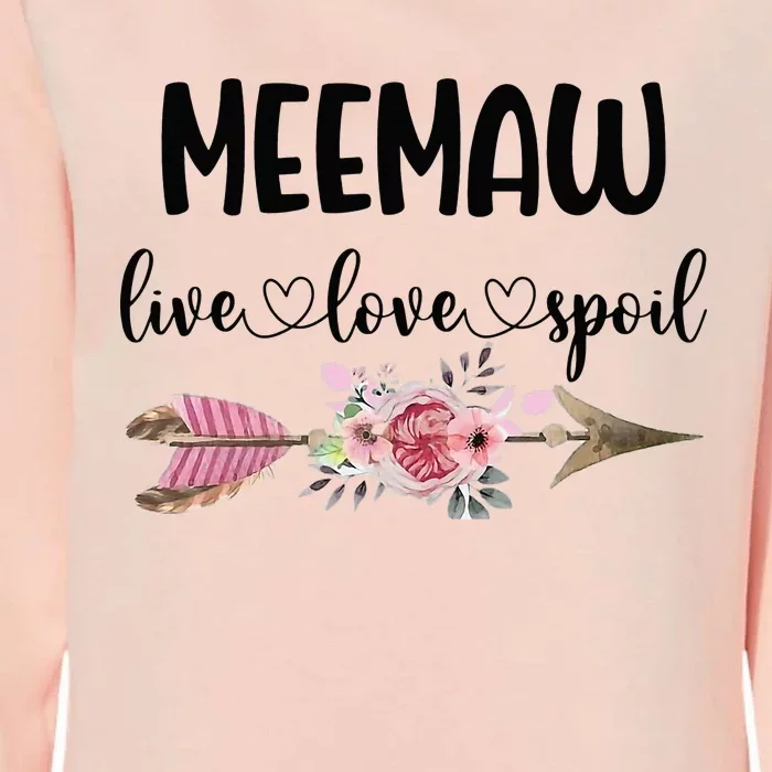 Live Love Spoil Meemaw Flower Meemaw Mother's Day Womens California Wash Sweatshirt