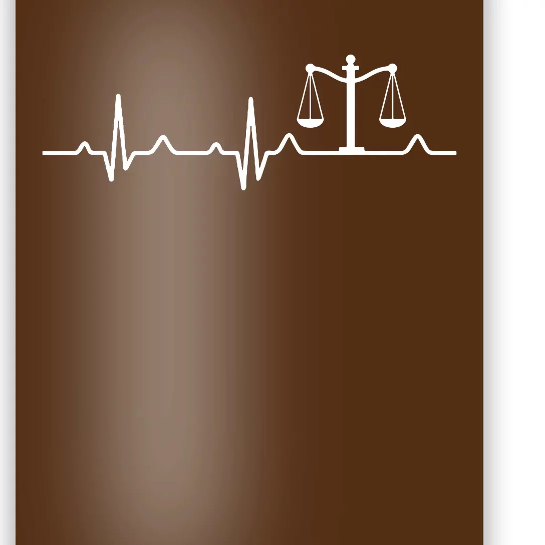 Lawyer Law School Gift Balance Heartbeat Attorney Poster