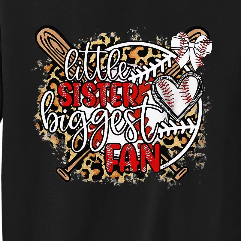 Leopard Little Sister Biggest Fan Funny Baseball Sister Tall Sweatshirt