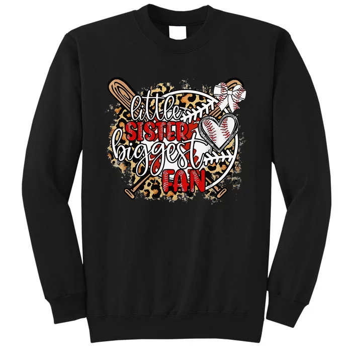 Leopard Little Sister Biggest Fan Funny Baseball Sister Tall Sweatshirt