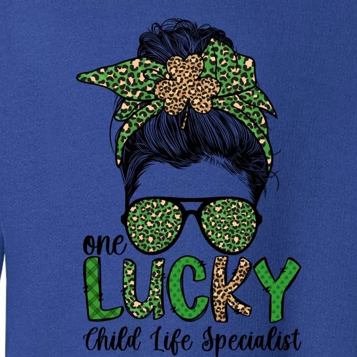 Lucky Life Specialist St Patrick's Day Gift Toddler Sweatshirt