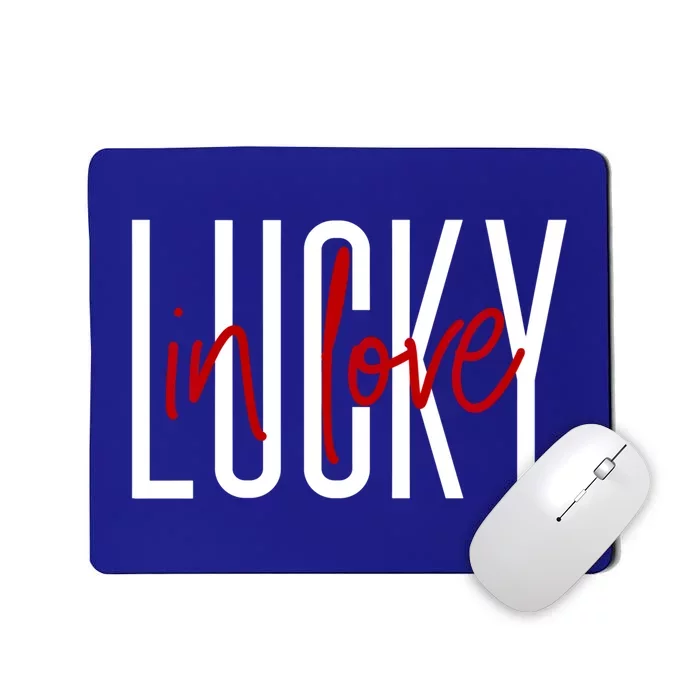 Lucky Love St Patricks Valentines Day Relationship Cute Gift Mousepad