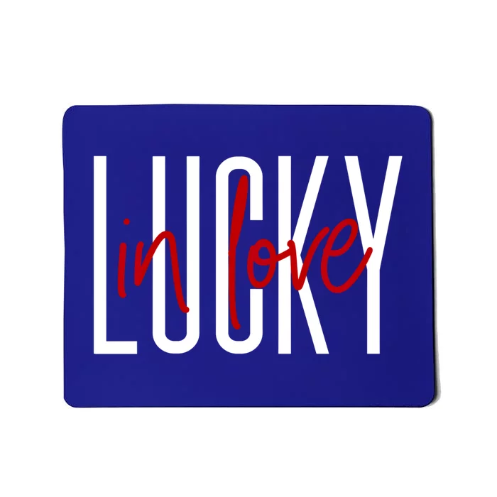 Lucky Love St Patricks Valentines Day Relationship Cute Gift Mousepad