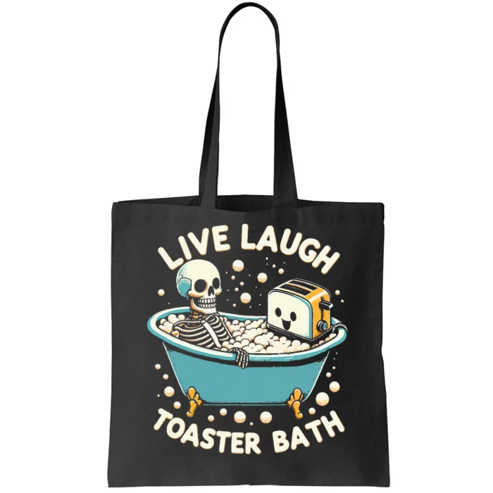 Live Laugh Toaster Bath Tote Bag