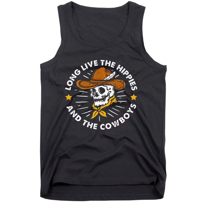 Long Live The Hippies And The Cowboys Tank Top