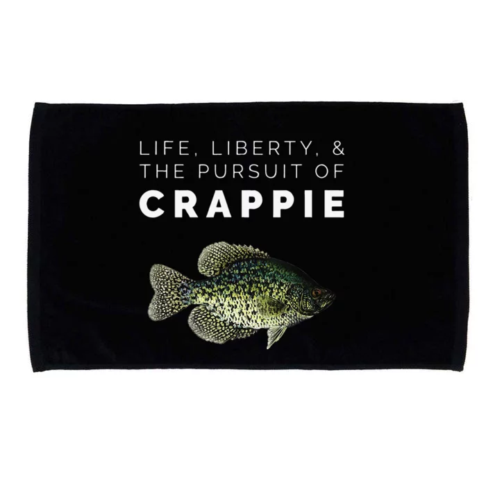 Life Liberty & The Pursuit Of Crappie Fishing Microfiber Hand Towel