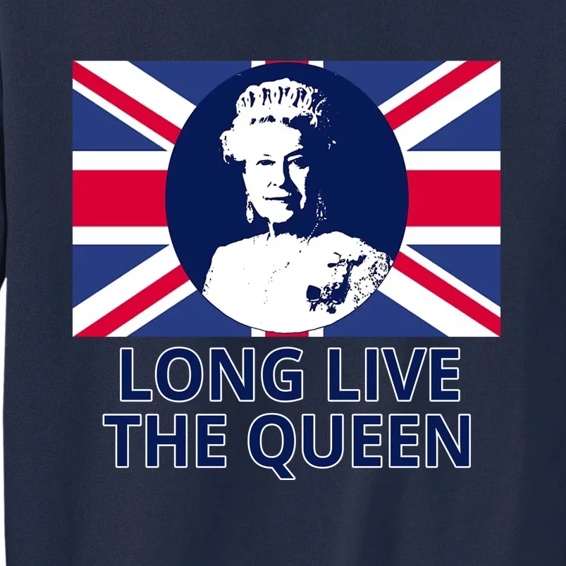 Long Live The Queen Elizabeth Tall Sweatshirt