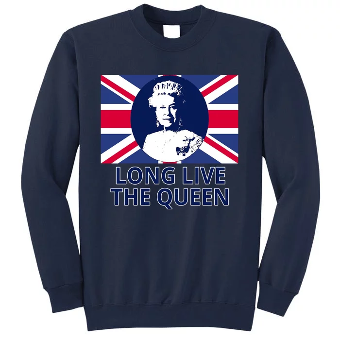 Long Live The Queen Elizabeth Tall Sweatshirt