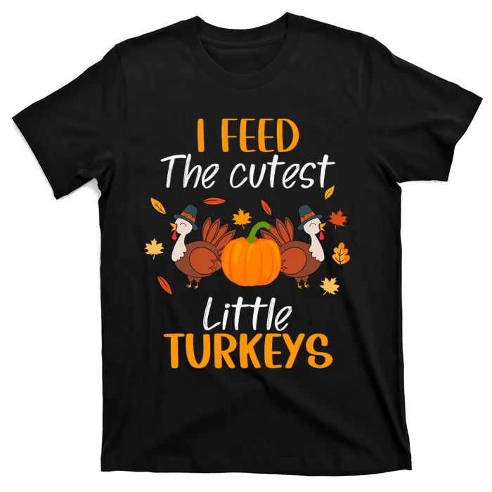 Lunch Lady Thanksgiving I Feed The Cutest Little Turkeys T-Shirt