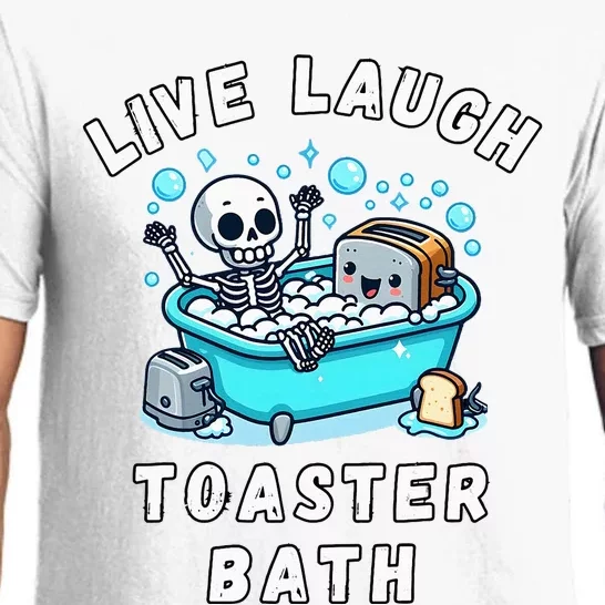 Live Laugh Toaster Bath Sarcastic Unhinged Meme Saying Pajama Set