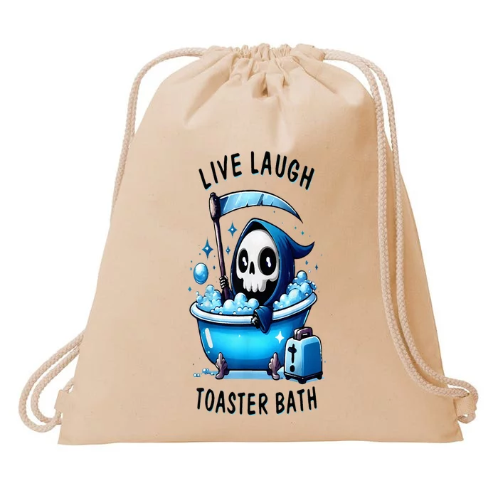 Live Laugh Toaster Bath Skeleton Drawstring Bag