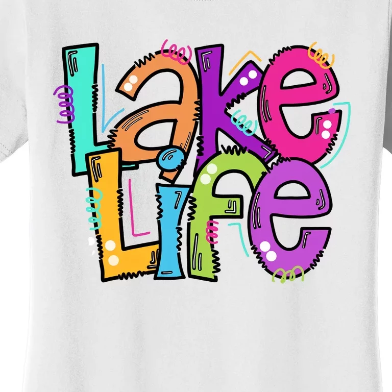 Lake Life Travel Lover Adventurer Lake Life Wildlife Vacation Women's T-Shirt