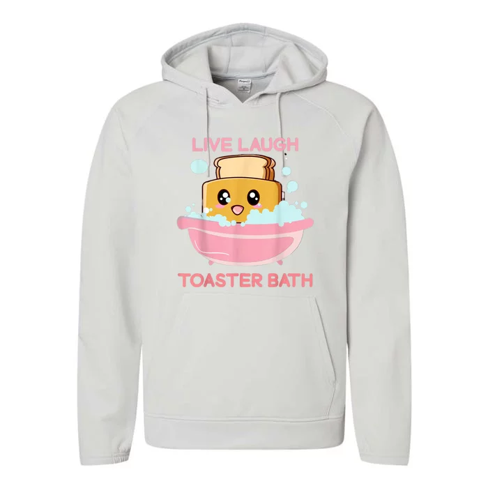 Live Laugh Toaster Bath Performance Fleece Hoodie