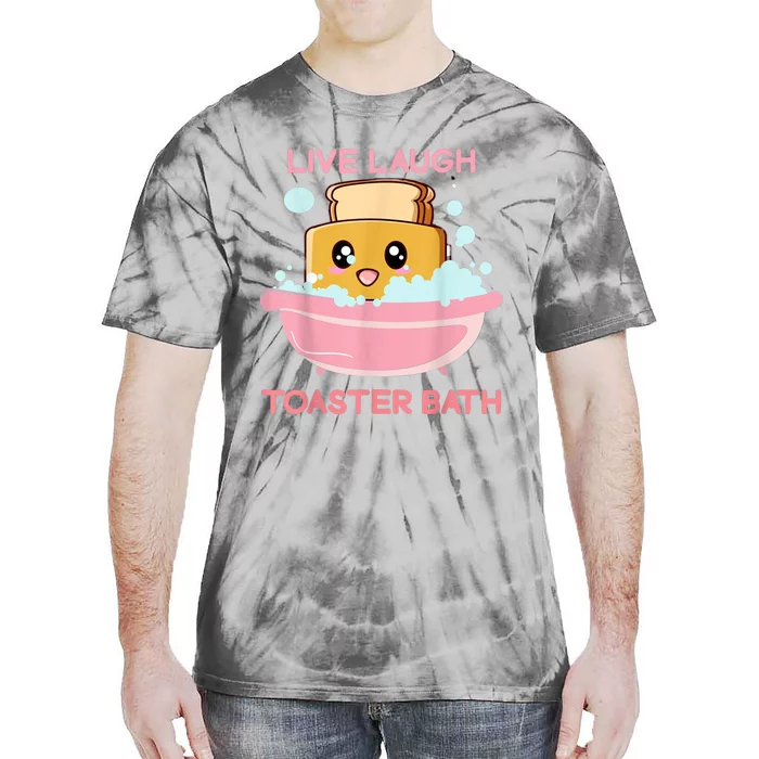 Live Laugh Toaster Bath Tie-Dye T-Shirt