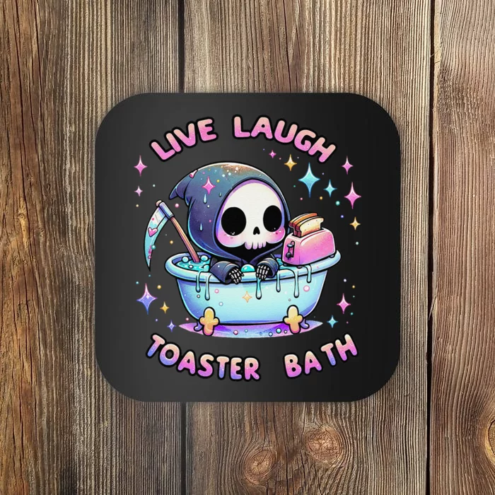 Live Laugh Toaster Bath Skeleton Funny Saying Coaster