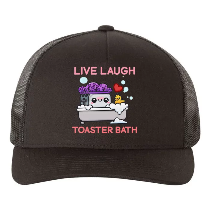 Live Laugh Toaster Bath Yupoong Adult 5-Panel Trucker Hat