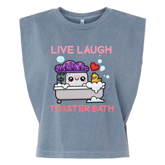 Live Laugh Toaster Bath Garment-Dyed Women's Muscle Tee