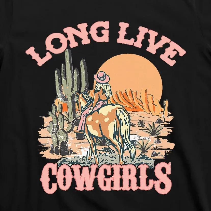 Long Live The Cowgirls Howdy Rodeo Western Country Southern T-Shirt