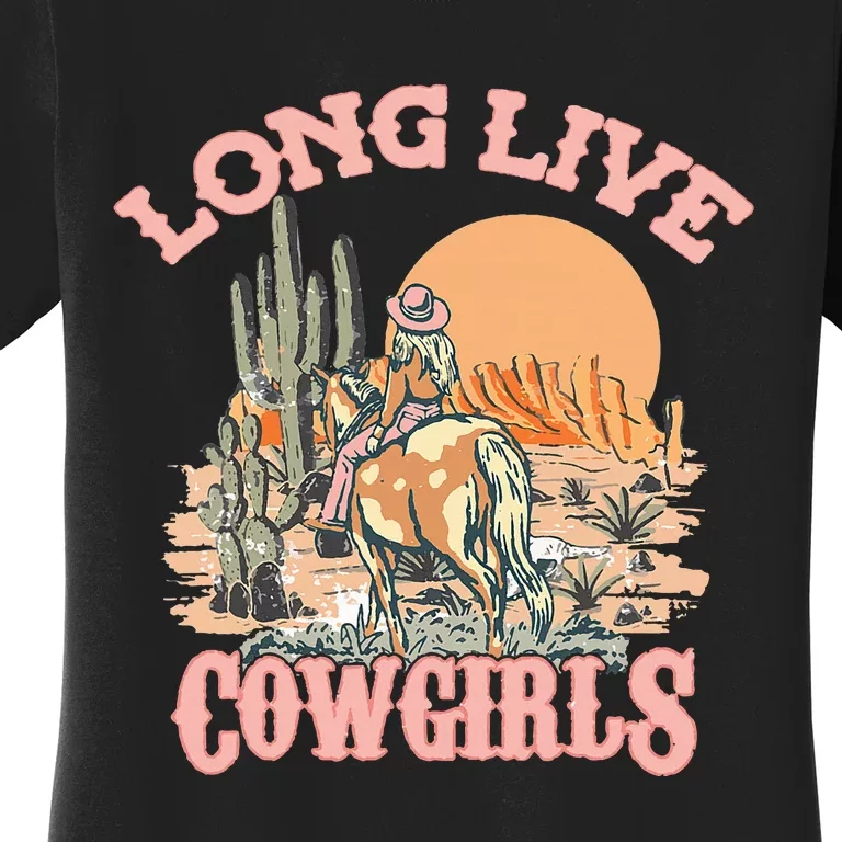 Long Live The Cowgirls Howdy Rodeo Western Country Southern Women's T-Shirt