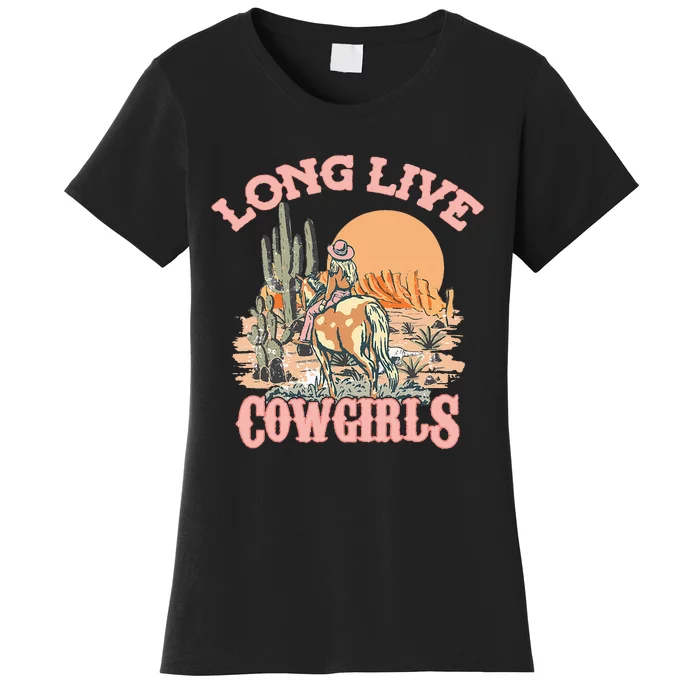 Long Live The Cowgirls Howdy Rodeo Western Country Southern Women's T-Shirt