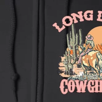 Long Live The Cowgirls Howdy Rodeo Western Country Southern Full Zip Hoodie