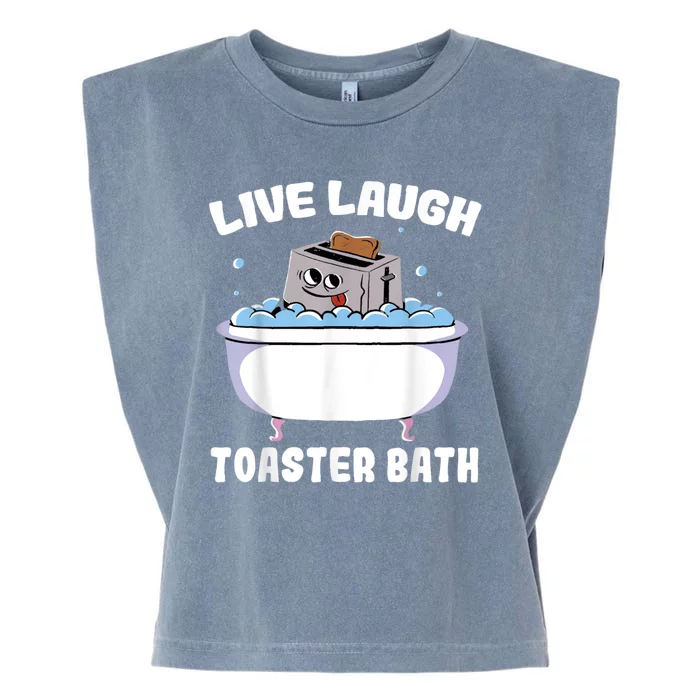 Live Laugh Toaster Bath Garment-Dyed Women's Muscle Tee