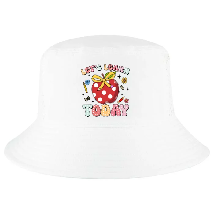 LetS Learn Today First Day Of School Cool Comfort Performance Bucket Hat