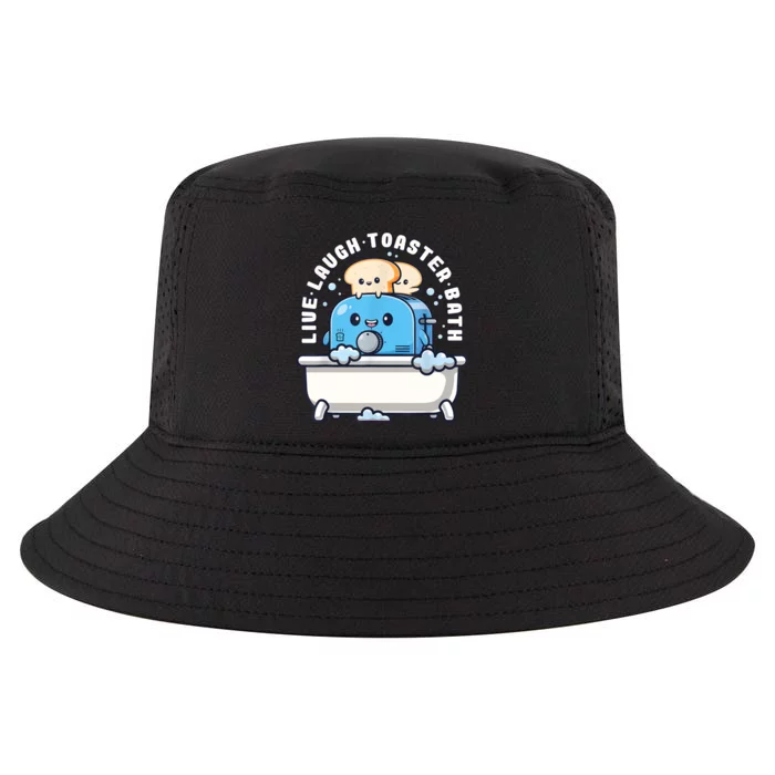 Live Laugh Toaster Bath Funny Saying Funny Life Cool Comfort Performance Bucket Hat