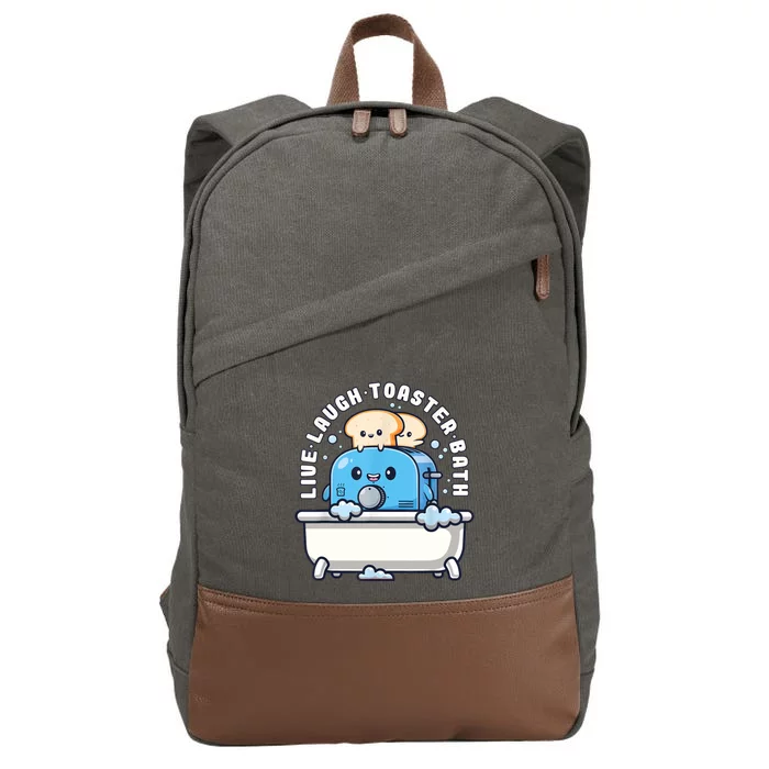 Live Laugh Toaster Bath Funny Saying Funny Life Cotton Canvas Backpack