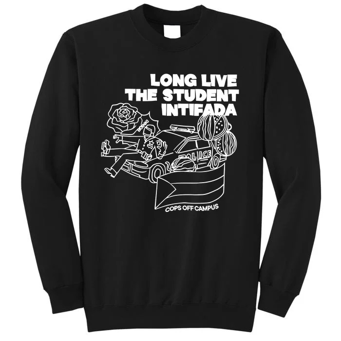 Long Live The Student Intifada Sweatshirt