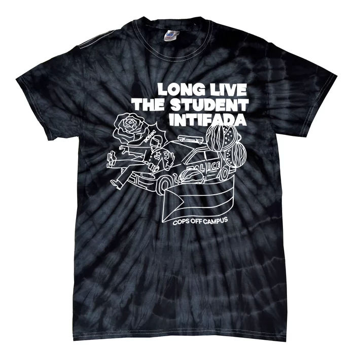 Long Live The Student Intifada Tie-Dye T-Shirt