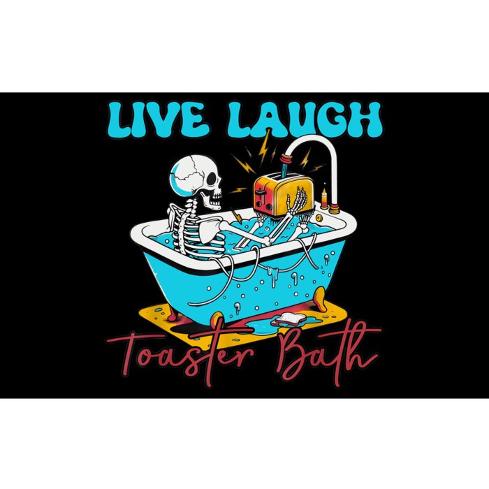 Live Laugh Toaster Bath Skeleton Design Bumper Sticker