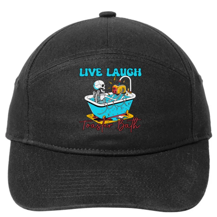 Live Laugh Toaster Bath Skeleton Design 7-Panel Snapback Hat