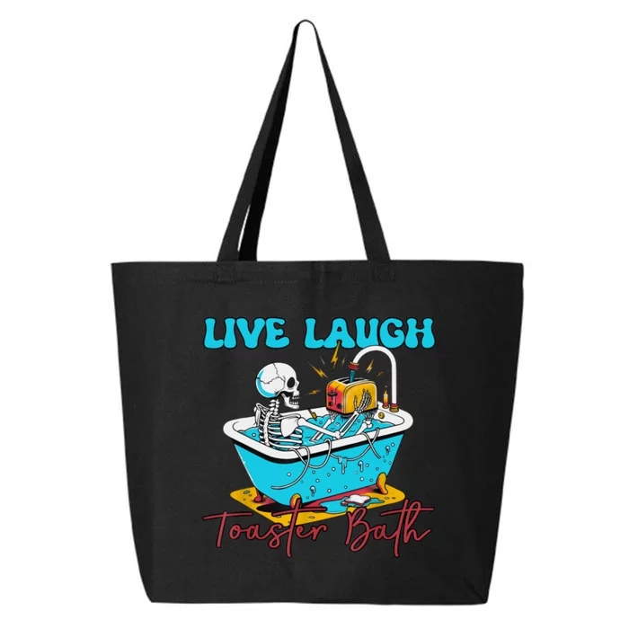 Live Laugh Toaster Bath Skeleton Design 25L Jumbo Tote